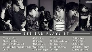  BTS SAD PLAYLIST   BTS Songs that Makes You Shed Tears 