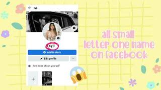 small letter name + one name on facebook easy steps  rpw  zyras tuts