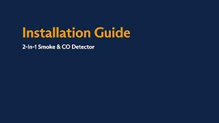 Smoke & Carbon Monoxide Detector Installation Guide