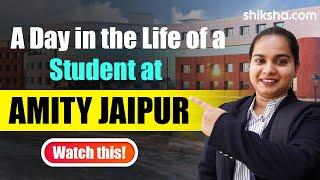 A Day in the Life Amity Jaipur Student Experience