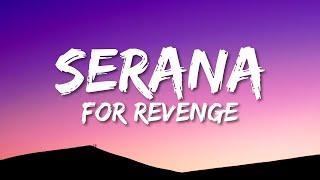 For Revenge - Serana Lyrics