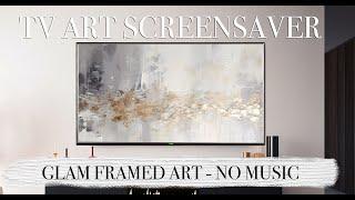 TV ART SCREENSAVER - Abstract 4k Neutral art  - No Music - Free Art