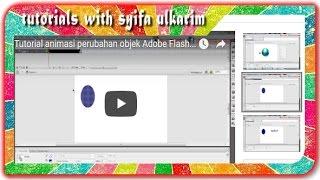 Tutorial animasi perubahan objek Adobe Flash shape tween