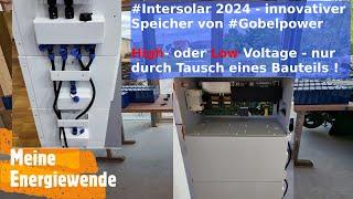 #Intersolar 2024 - innovativer Speicher von Gobelpower