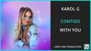 KAROL G - CONTIGO Lyrics English Translation - ft Tiësto - Spanish and English Dual Lyrics