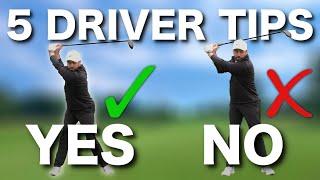 TOP 5 DRIVER GOLF TIPS - IMPORTANT DOS & DONTS