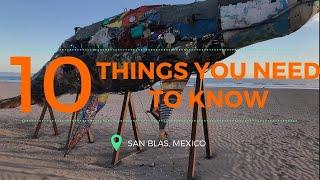 10 Things to know about SAN BLAS MEXICO