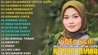 Revina Alvira Aku Dilahirkan Untuk Siapa - Tajamnya Karang Full Album  Dangdut Klasik Gassntra