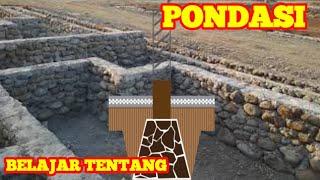 JENIS - JENIS PONDASI.Belajar tentang pondasi Rumah.