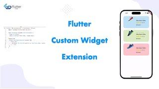 Custom Widget&Extension in Flutter  Flutter UI - Speed Code