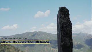 Megalithic Culture of the Nagas