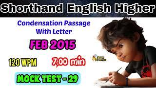 Mock Test - 29  English Senior Shorthand  Condensation with letter from 1st paper