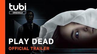 Play Dead  Official Trailer  A Tubi Original