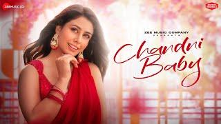 Chandni Baby - Warina Hussain  Sakshi Holkar  Vivek Kar  Kumaar  Zee Music Originals