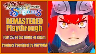 Monster Hunter Stories Remastered  Playthrough  Part 27 To the Ruins of Zalam