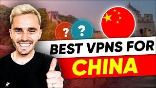 Best VPN for China in 2024 – Only These Work Well