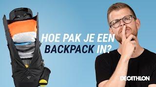 Hoe pak je een backpack in?  DECATHLON LEGT UIT