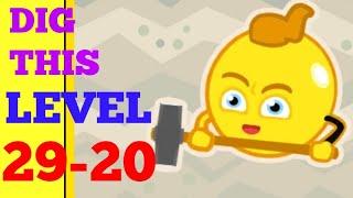 DIG THIS DIG IT LEVEL 29-20 SOLUTION OR WALKTHROUGH