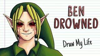 BEN DROWNED  Draw My Life