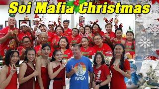 Soi Mafia Christmas. This is Going to be Crazy.....