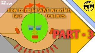 How to make wwe wrestler face texture on mobilepart-3WR3D mods by RIR