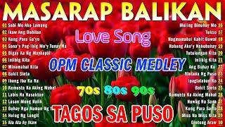 Mga Lumang Tugtugin 60s 70s 80s 90s  Pure Tagalog Pinoy Old Love Songs  Pamatay Tagalog Love Songs