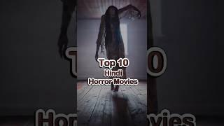 Top 10 Hindi Horror Movie #shorts #horrorstories #viral #movies