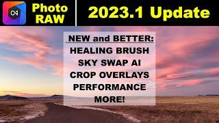 On1 Photo Raw 2023.1 Preview - Better & Better