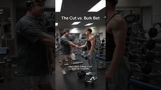 PART 1 The Cut vs. Bulk Bet #fitness #gym #viral #skits #youtubeshorts #youtubeviral #shortvideo