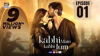 Kabhi Main Kabhi Tum - Episode 1  Fahad Mustafa  Hania Aamir Eng Sub 2 July 2024  ARY Digital