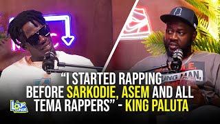 I started rapping before Sarkodie Asem and the Tema rappers-King Paluta on the Loud Lounge