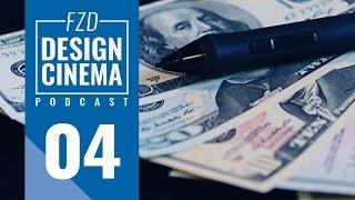 Design Cinema Podcast EP 4 – Money