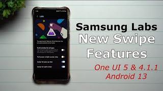 Samsung Labs New Features One UI 4.1.1 & 5.0