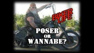 Biker Life - Poser or Wannabe?