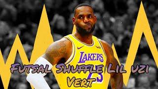 LIL uzi Vert Futsal shuffle Basketball mix lebron james