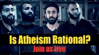 Call in Live - Is Atheism Rational? Mohammed HijabHamza TzortzisImranSuboor 1700bst 030620