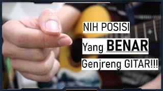 Posisi JARI Yang BENAR Untuk Genjrengan Gitar