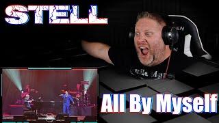 Stell - All By Myself  Mind-Blowing Performance  REACTION