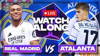 Real Madrid vs Atalanta Super Cup Final LIVE Watch Along