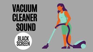 Vacuum cleaner sound black screen  Vacuuming carpet  Vacuuming asmr  vacuum cleaner sound asmr