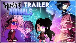 Spirit Animals Trailer GACHA LIFE ANIMATED VOICE ACTED SERIES Power effectsfight scenes