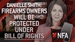 Danielle Smith Firearms Owners Will Be Protected under Bill of Rights