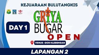 GRIYA BUGAR OPEN - DAY 1 LAP 2