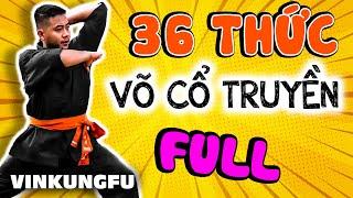 36 động tác võ cổ truyền Việt Nam  36 Vietnamese martial arts techniques  Vinkungfu