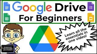 Google Drive for Beginners - The Complete Course - Including Docs Sheets Forms and Slides