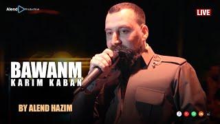 Alend Hazim - Bawanm LIVE ئەلند حازم - باوانم