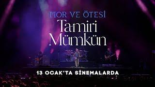 mor ve ötesi - Tamiri Mümkün    2. Fragman    13 Ocak’ta Sinemalarda