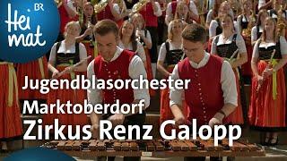Jugendblasorchester Marktoberdorf Zirkus Renz Galopp  Mit Blasmusik durch Bayern  BR Heimat