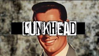 VERNI - Lunkhead Official Lyric Video