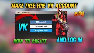 How To Create VK Account In Free Fire  just 5 minute tamil. free fire max